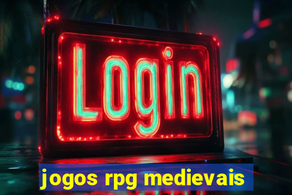 jogos rpg medievais